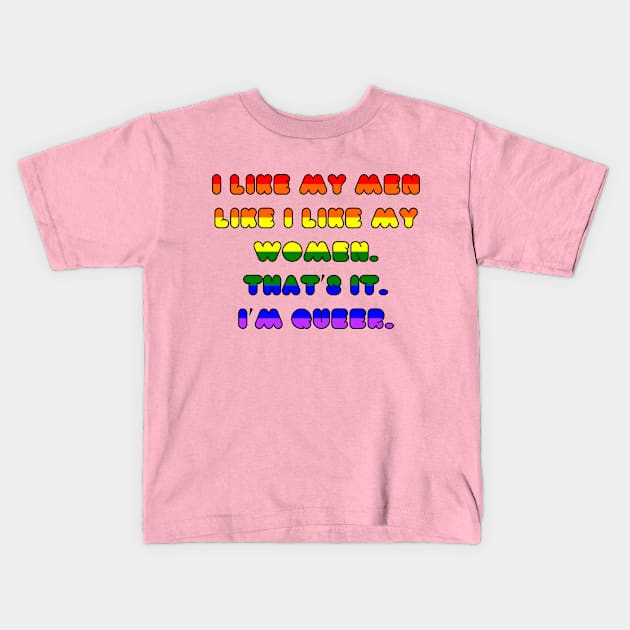 How I Like My Men Kids T-Shirt by Tag078